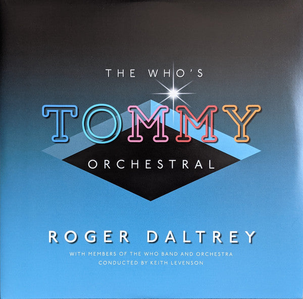 DALTREY, ROGER / THE WHO'S TOMMY ORCHESTRAL