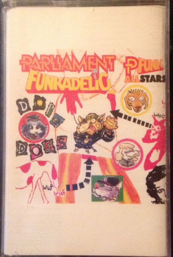 PARLIAMENT/FUNKADELIC & P FUNK ALLSTARS / DOPE DOGS