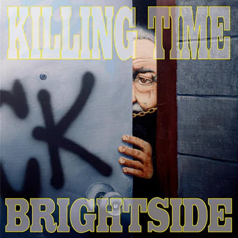 Killing Time – Brightside
