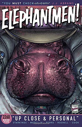 Elephantmen 2260 Up Close & Personal Vol 5