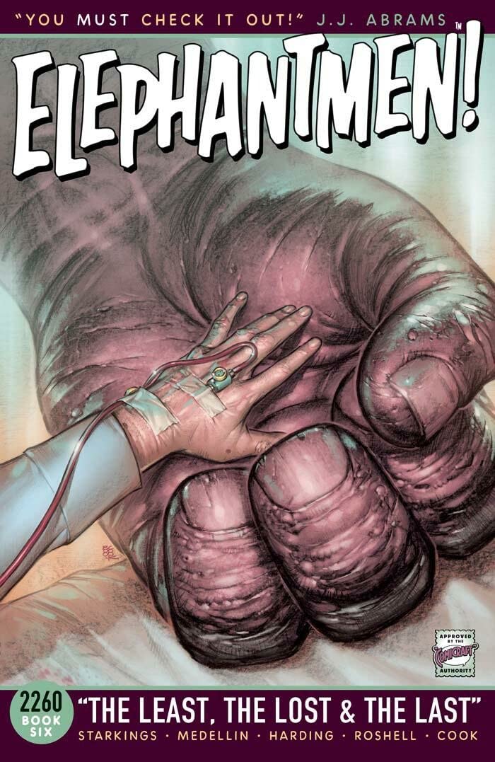 Elephantmen 2260 The Least, The Lost, & The Last Vol 6