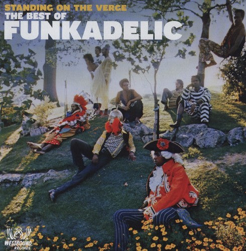 FUNKADELIC / STANDING ON THE VERGE: THE BEST OF