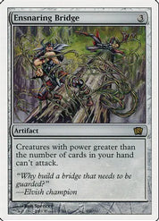 Ensnaring Bridge - Artifact