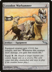 Loxodon Warhammer - Artifact