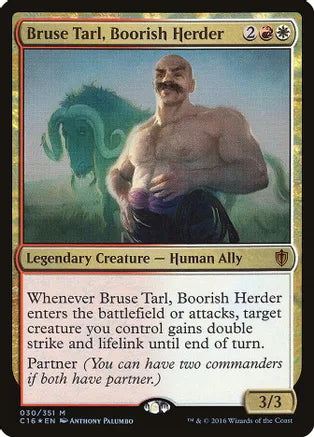 Bruse Tarl, Boorish Herder - Red/White