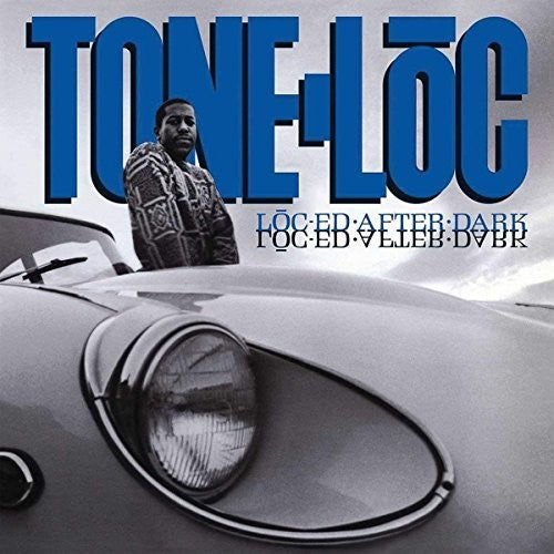 TONE LOC / LOC-ED AFTER DARK