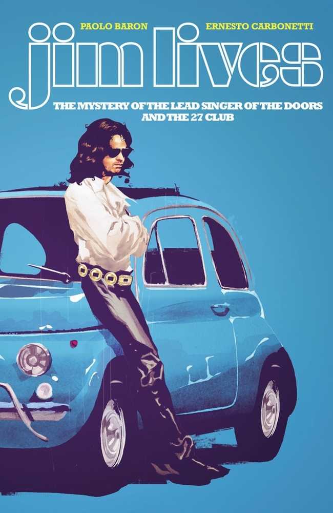 Jim Lives Mystery Of The Lead Singer Of The Doors TPB (Pre-Owned)