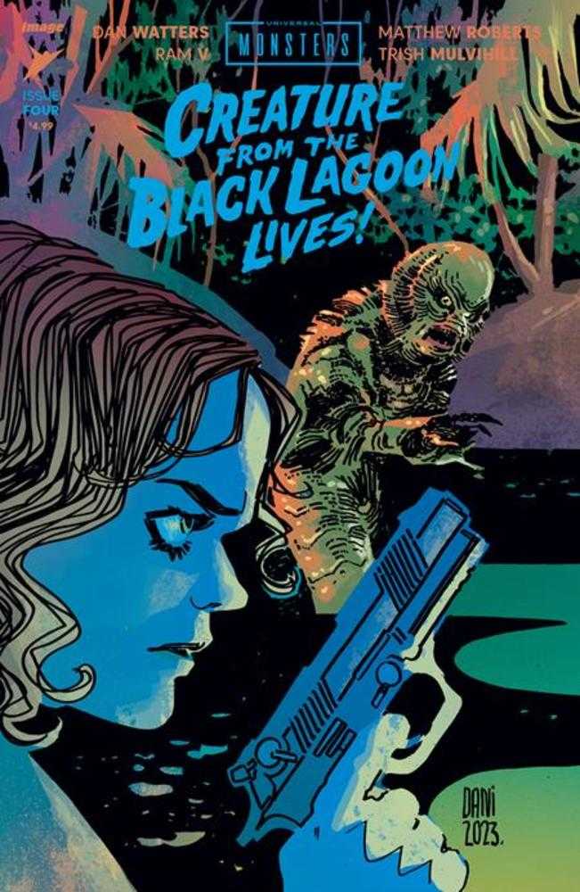 Universal Monsters Creature From The Black Lagoon Lives! #4 1:10 Dani Variant