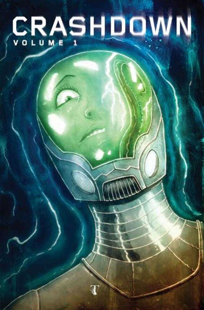 Crashdown TPB Volume 01 Previously Offered Thru Diamond