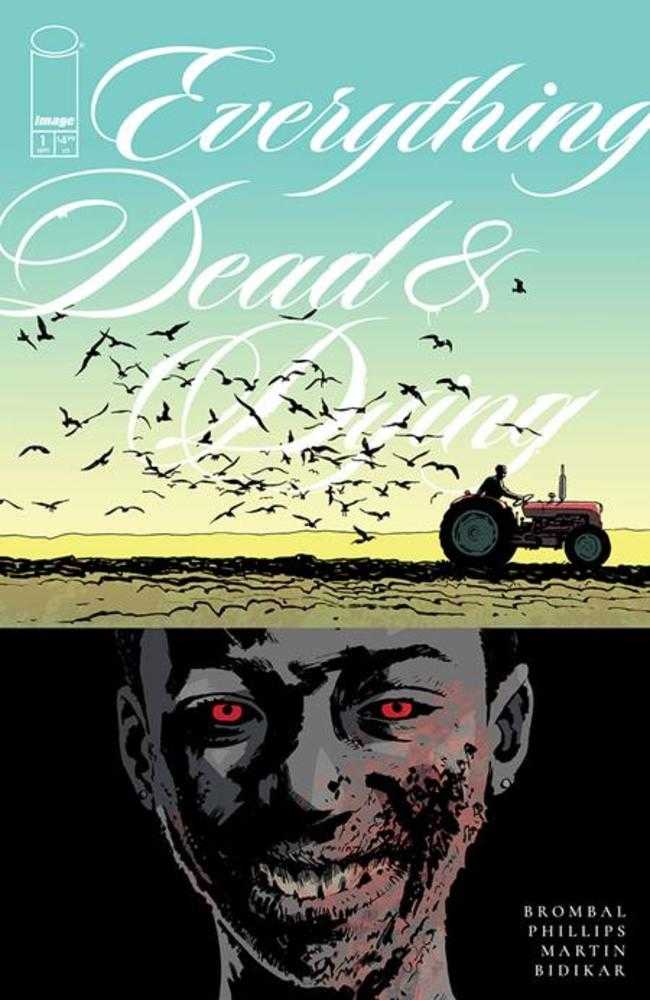 Everything Dead & Dying #1 (Of 5) 1:25 Cover D Sean Phillips Tractor Variant (Mature)