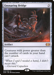 Ensnaring Bridge - Artifact