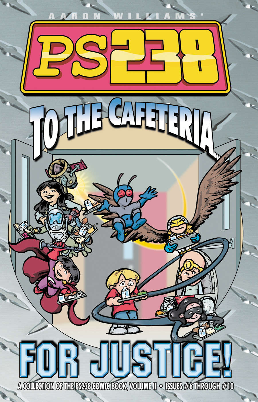 PS238: To the Cafeteria For Justice! Vol.2 TPB (Pre-Owned)