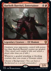 Baeloth Barrityl, Entertainer - Red