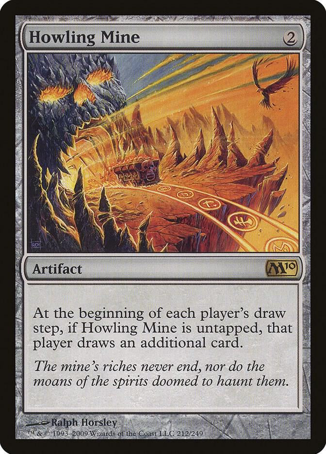 Howling Mine - Artifact