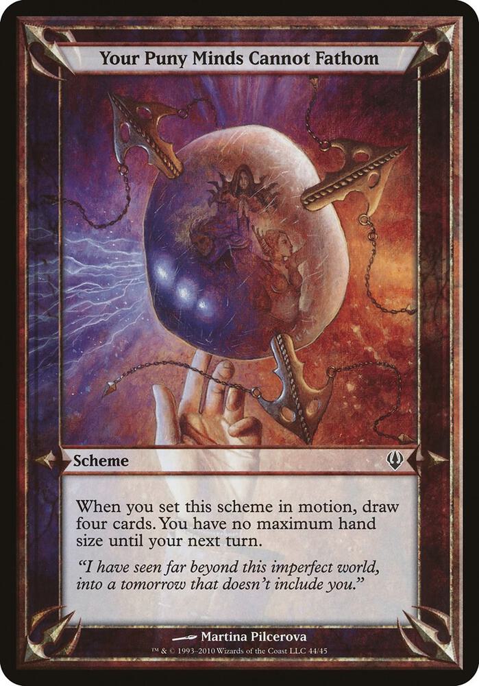 Your Puny Minds Cannot Fathom - (Archenemy) - Oversize Cards (OVER)