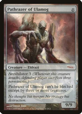 Pathrazer of Ulamog - Eldrazi