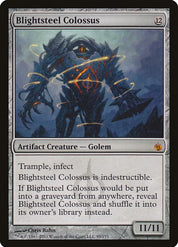 Blightsteel Colossus - Artifact Creature - Golem