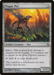Plague Myr - Artifact