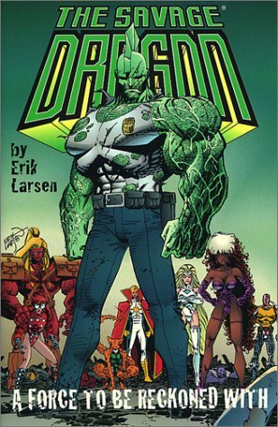 The Savage Dragon: A Force To Be Reckoned With Volume 02 TPB (Pre-Owned)