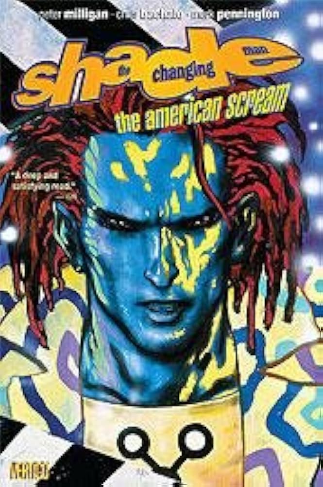 Shade The Changing Man: the American Scream TPB (Pre-Owned)