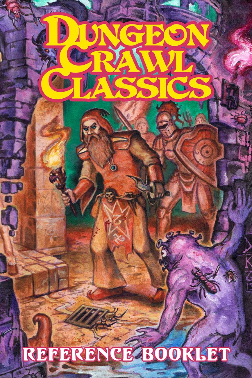Dungeon Crawl Classics Role-Playing Game Reference Booklet