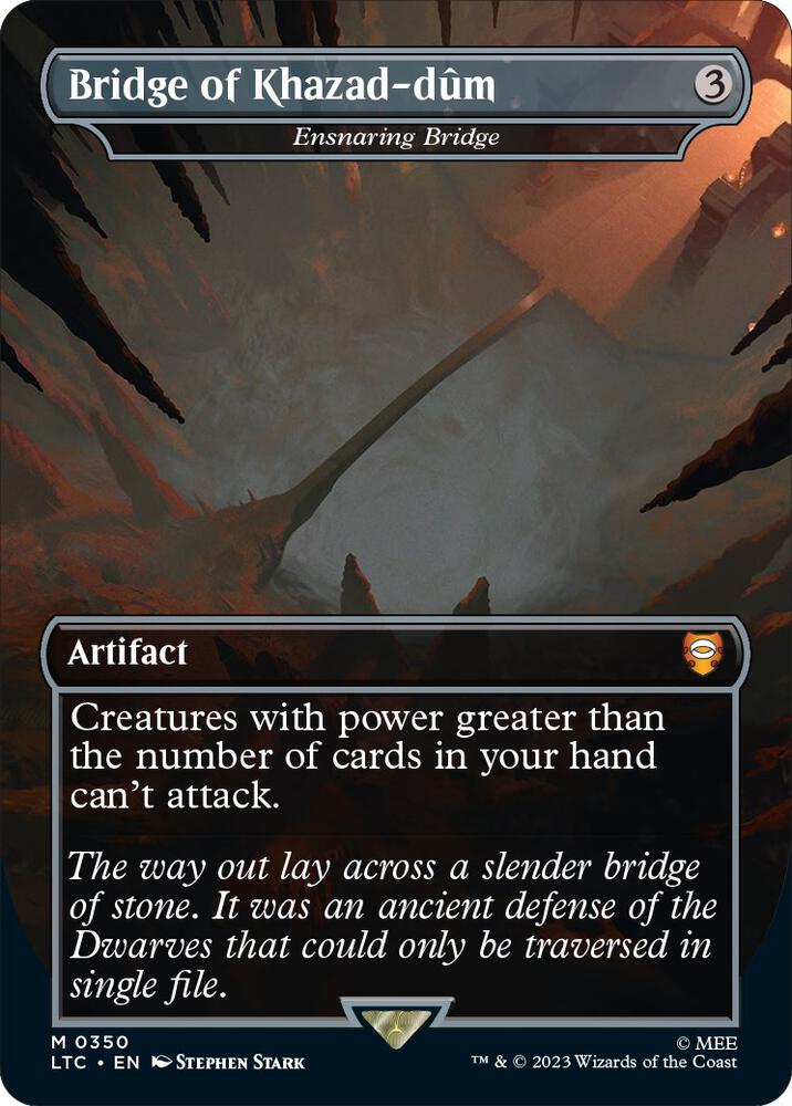 Bridge of Khazad-dum - Ensnaring Bridge - Artifact