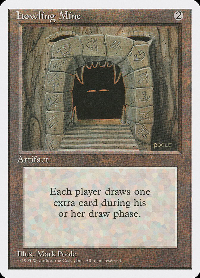 Howling Mine - Artifact