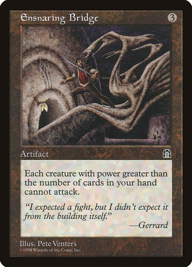 Ensnaring Bridge - Artifact