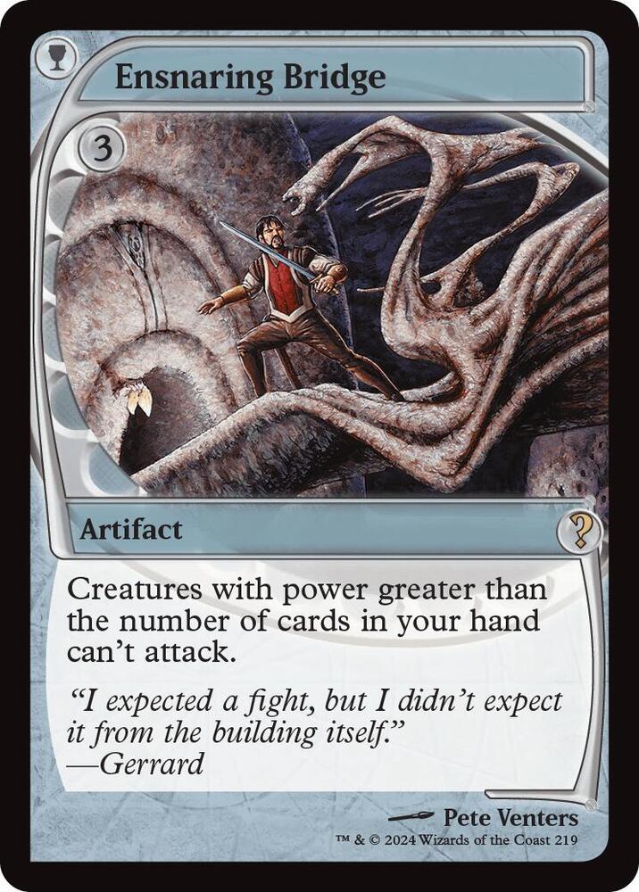 Ensnaring Bridge - Artifact