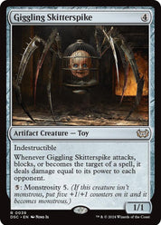 Giggling Skitterspike - Artifact