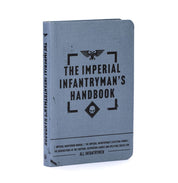 Warhammer 40K: The Imperial Infantryman's Handbook
