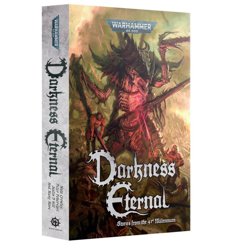 Warhammer 40,000: Darkness Eternal (Paperback)