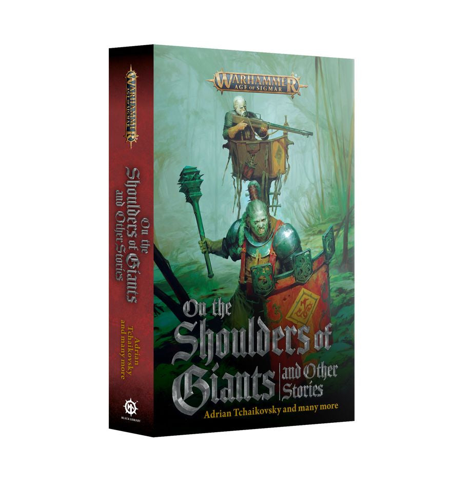 Warhammer Age of Sigmar: On the Shoulders of Giants And Other Stories (Paperback)