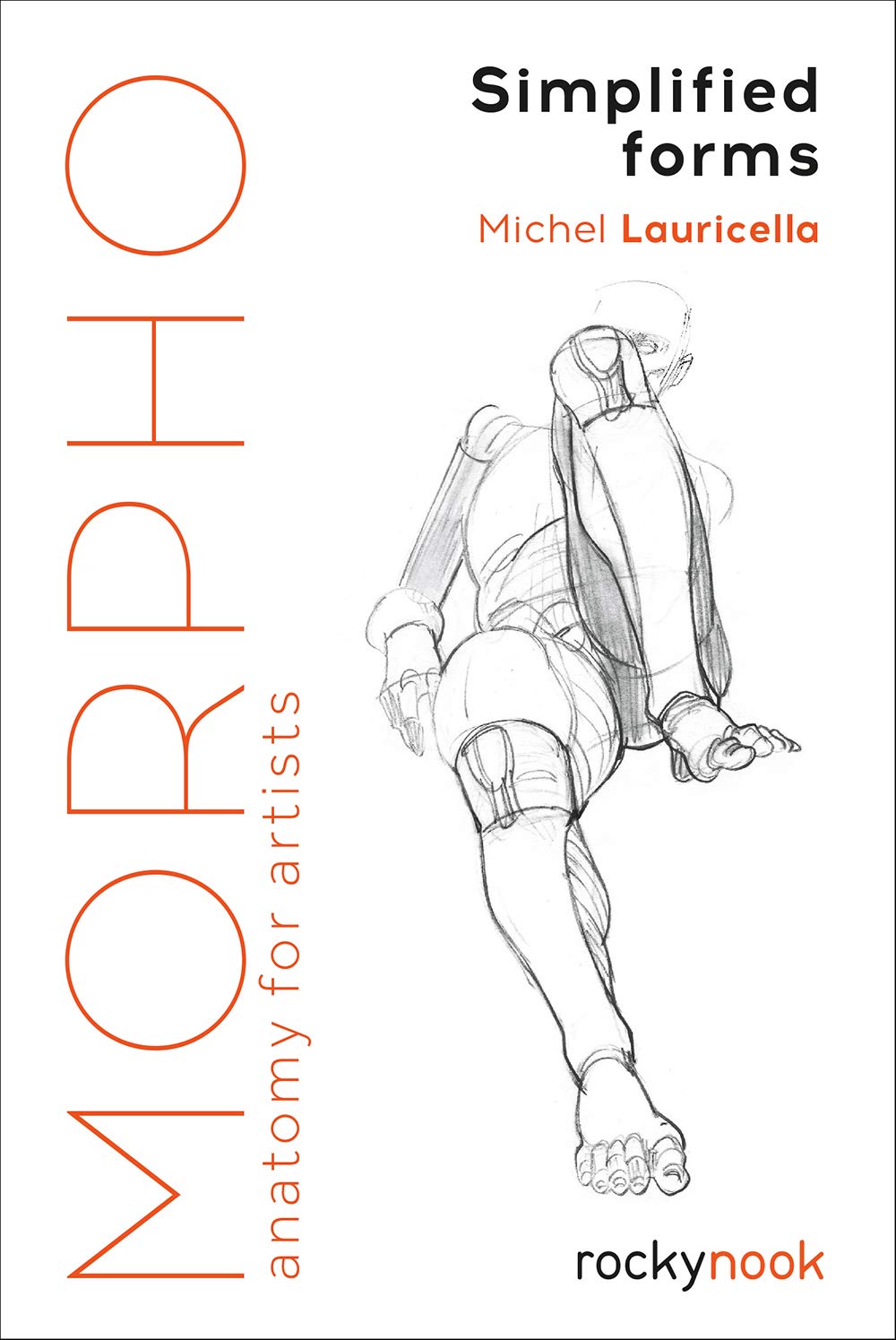 Morpho: Simplified Forms - Anatomy for Artists