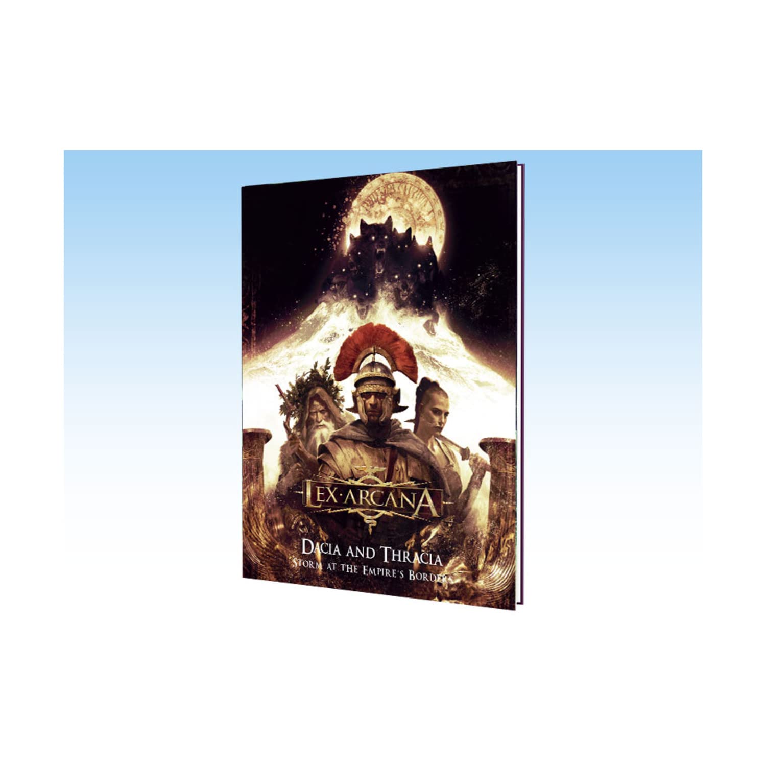 Lex Arcana: Dacia and Thracia - Storm at the Empire's Borders