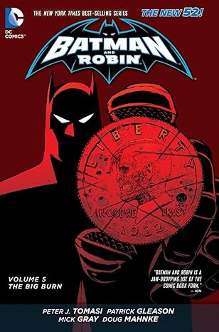 Batman And Robin: The Big Burn Vol. 5 (New 52) TPB (Pre-Owned)
