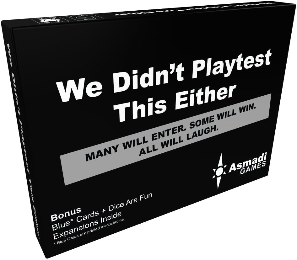 We Didn't Playtest This Either