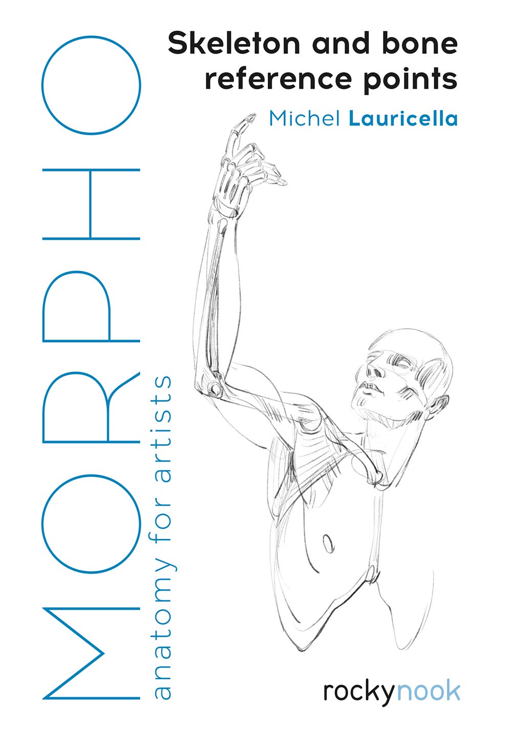 Morpho: Skeleton and Bone Reference Points - Anatomy for Artists