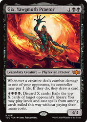 Gix, Yawgmoth Praetor - Legendary Creature - Phyrexian Praetor - Black