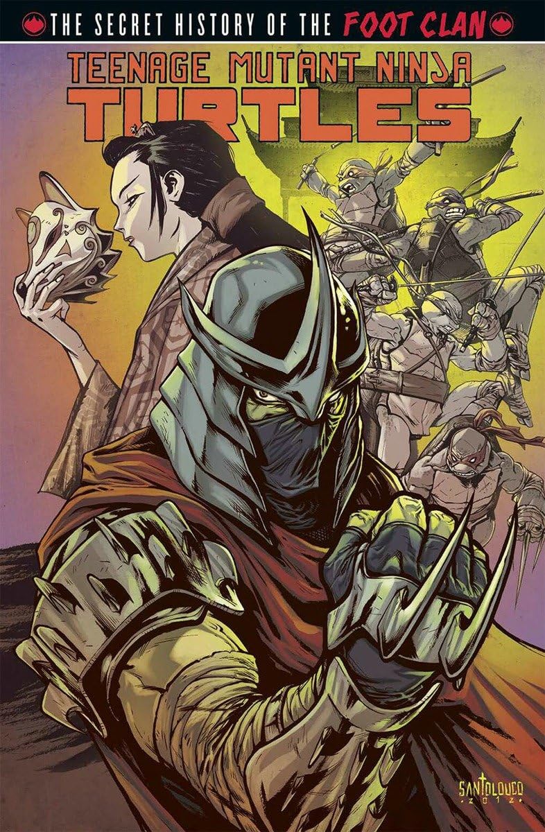 Teenage Mutant Ninja Turtles - The Secret History of the Foot Clan TPB (Pre-Owned)