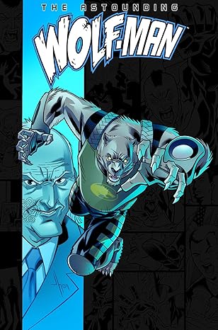The Astounding Wolf-Man Volume 3 TPB (Pre-Owned)