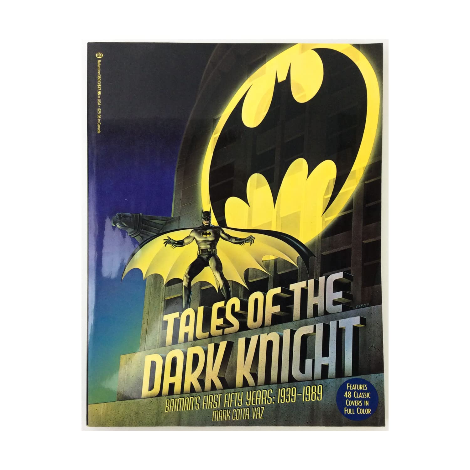 Tales of the Dark Knight: Batman's First Fifty Years 1939-1989 (Pre-Owned)