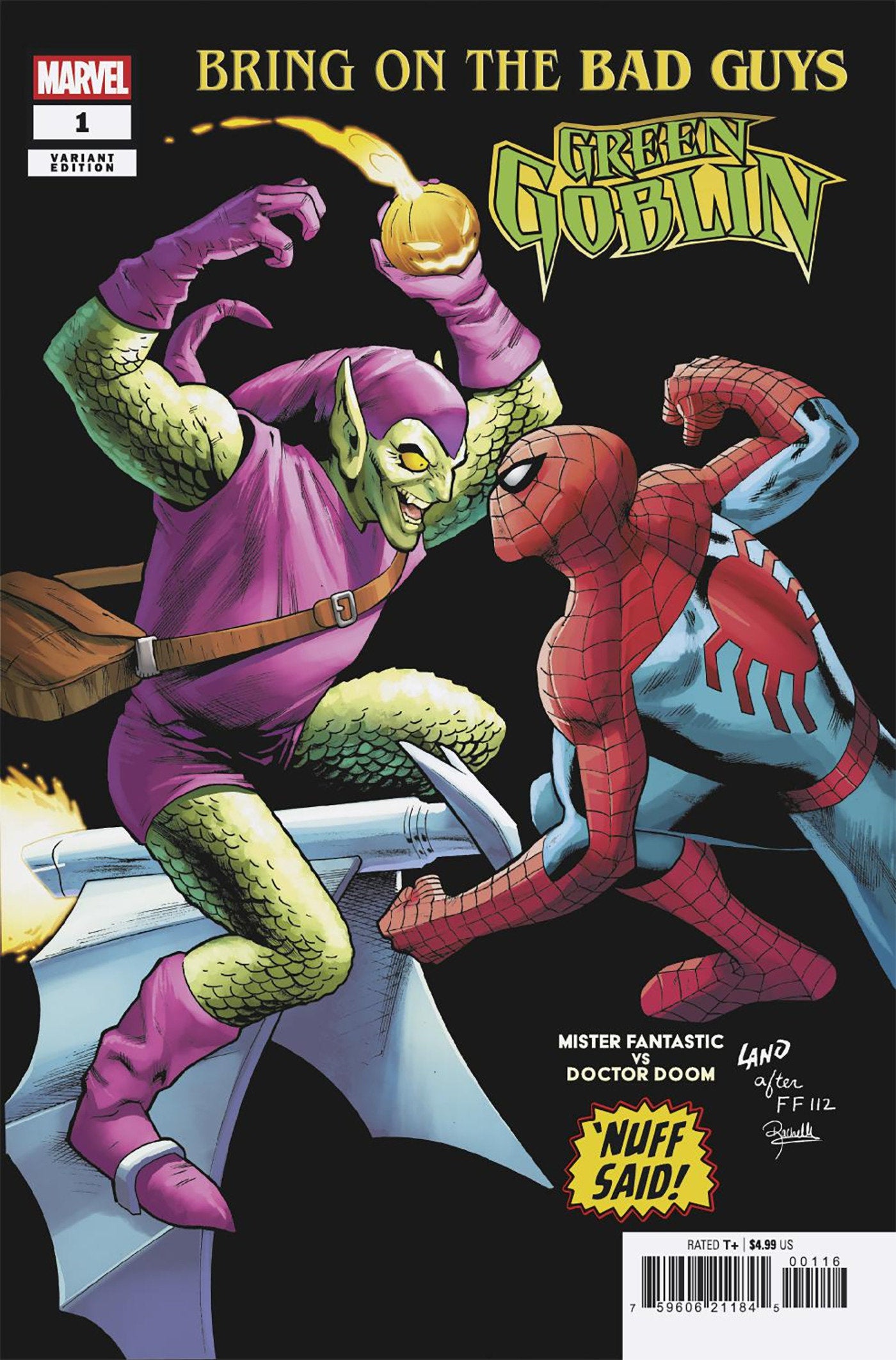 1:25 Bring On The Bad Guys: Green Goblin #1 Greg Land Nuff Said Variant