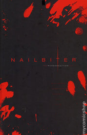 Nailbiter - The Murder Edition Volumes 1, 2, & 3 Set HC
