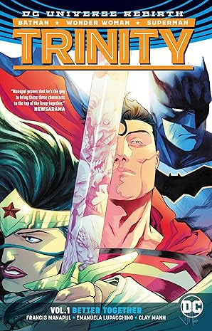 Trinity: Better Together (Rebirth) Volume 01 TPB (Pre-Owned)