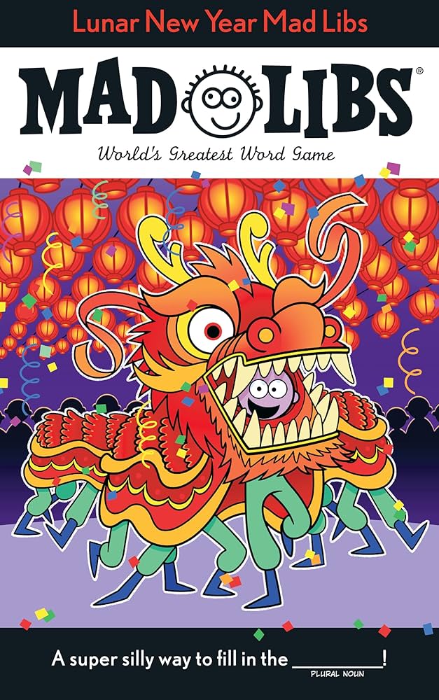 Lunar New Year Mad Libs