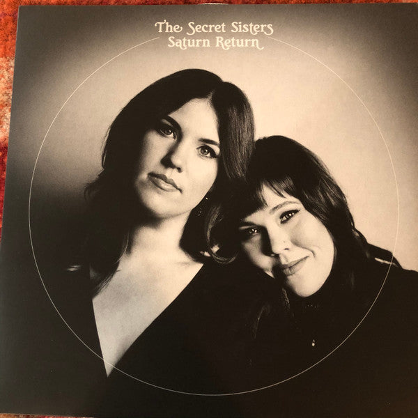 THE SECRET SISTERS / SATURN RETURN