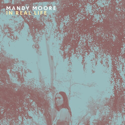 MOORE, MANDY / IN REAL LIFE