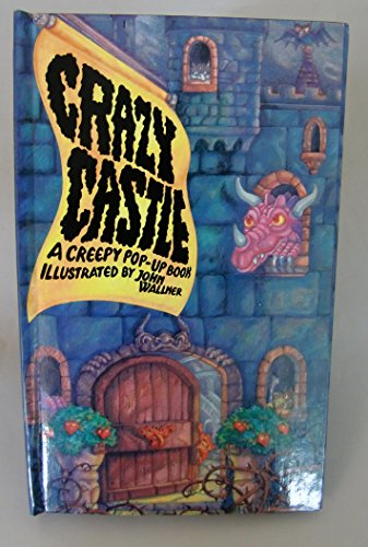Crazy Castle: A Creepy Pop-Up Book [Pre-Owned]