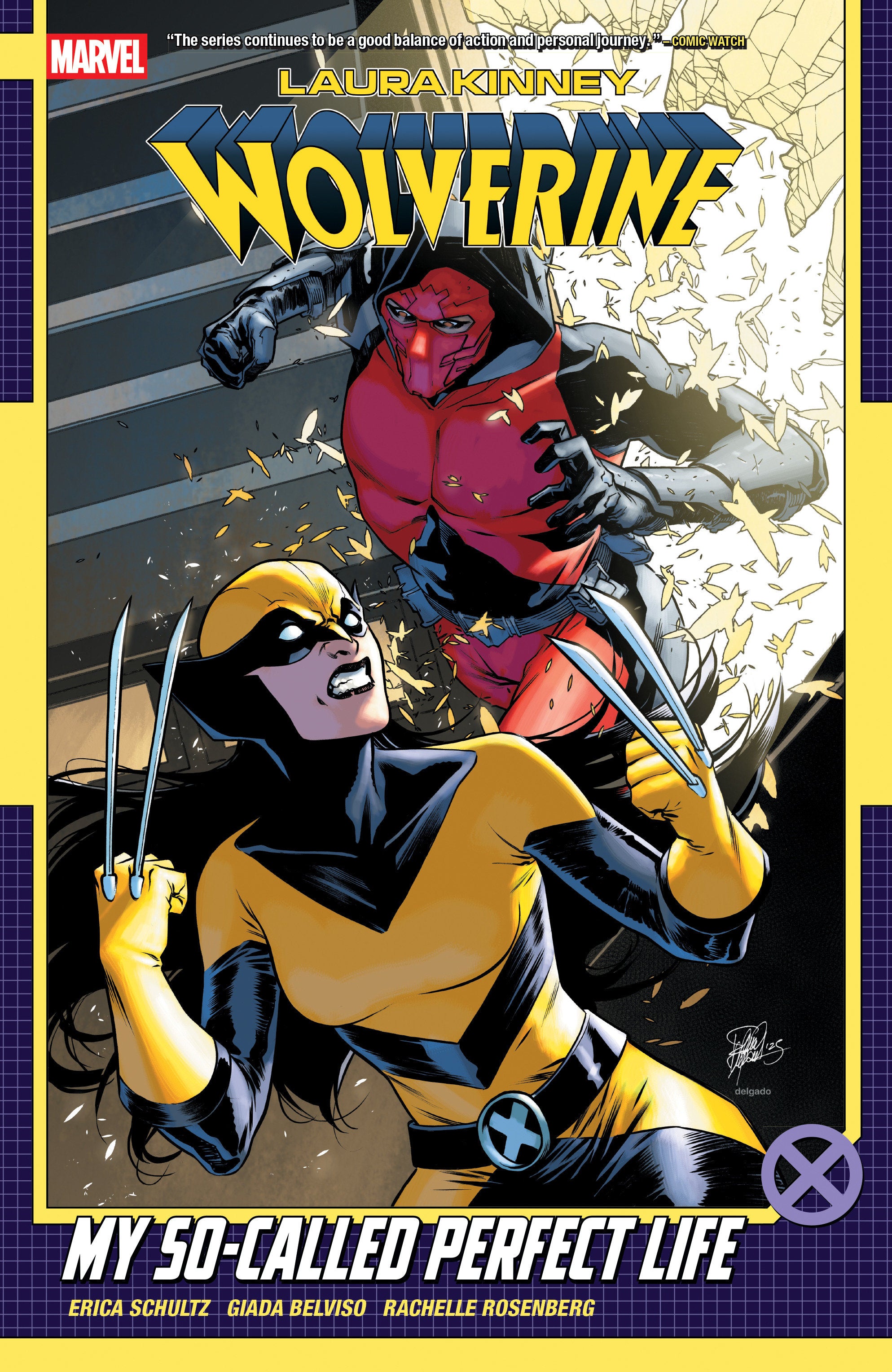 Laura Kinney: Wolverine Volume. 2   My So Called Perfect Life